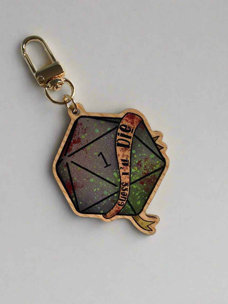 2.5" Wooden Keychain - Guess I'll Die